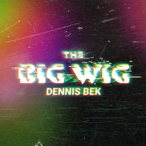 The Big Wig (Original Mix)