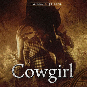 Cowgirl (feat. J.T. King) (Extended Version)