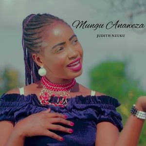 MUNGU ANAWEZA