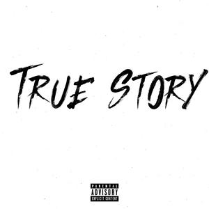 True Story (feat. Npk)