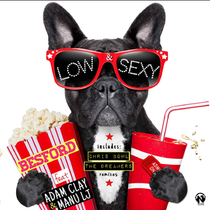 Low & Sexy (The Dreamers Remix)