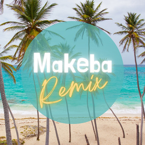 Makeba (Remix)