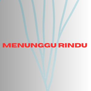 Menunggu Rindu