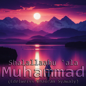 Shalallaahu 'ala Muhammad, Pt. 126 (Sundanese Melody Version)