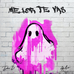 Mejor Te Vas
