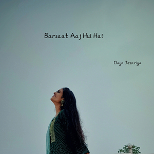 Barsaat Aaj Hui Hai