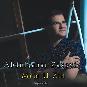 Abdulqahar Zaxoyi_Mem U Zin_2024