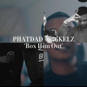 Box him out (feat. 326kelz)
