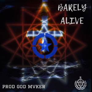 Barely Alive (feat. God Mvker)