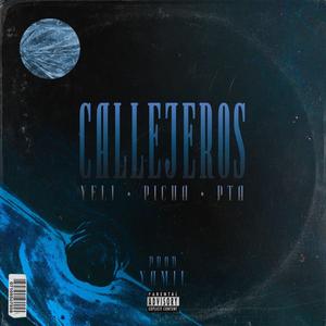 Callejeros (feat. Yeli, Picha & PTA)