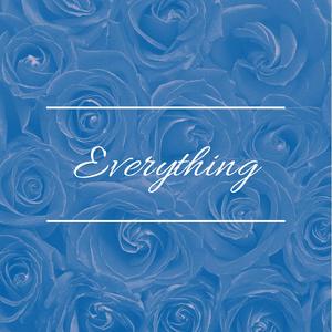 Everything