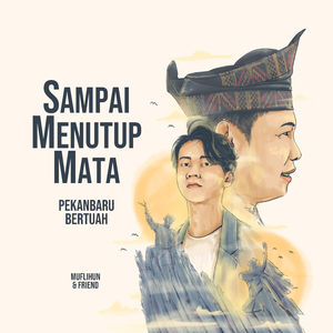 Sampai Menutup Mata (Pekanbaru Bertuah)