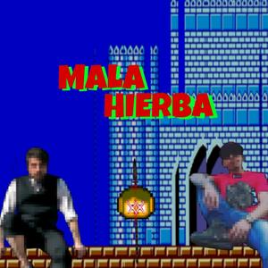 Mala Hierba