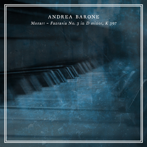 Fantasia No. 3 in D Minor, K. 397