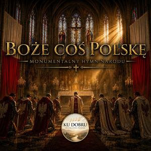 Boże coś Polskę