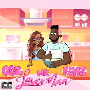 Mr Loverman (feat. F£MZ)