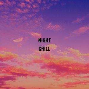 Night Chill