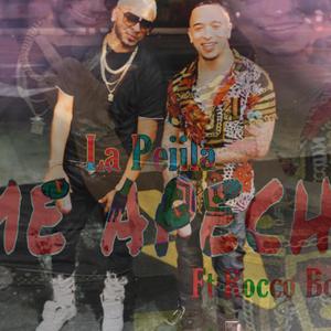 Me Apeche (feat. Rocco Boy)