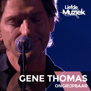 Ongrijpbaar (Uit Liefde Voor Muziek)