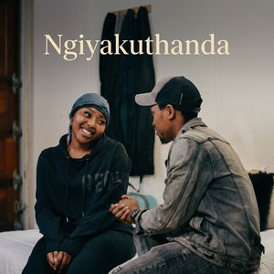 Ngiyakuthanda Kuphela