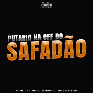 Putaria na Off do Safadão