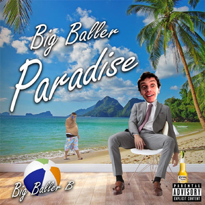 Big Baller Paradise (Outro)