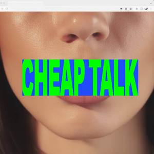 CHEAP TALK