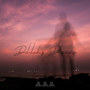 Delilah's Discourse