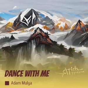 Dance with Me