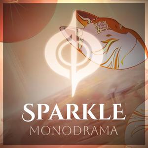 Monodrama (Sparkle Theme)