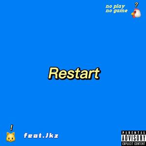 Restart