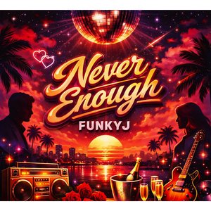 Never Enough