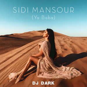 Sidi Mansour (Ya Baba) (Extended)