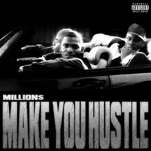 Make You Hustle