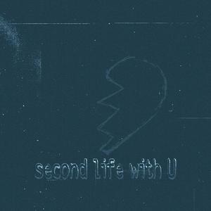 second life with U