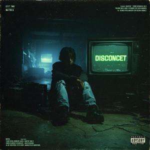 Disconnect