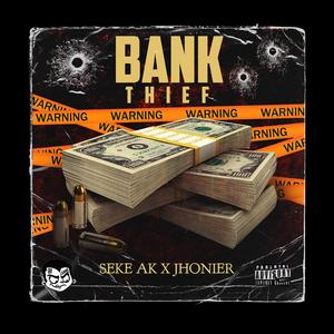 Bank Thief (feat. Jhonier)