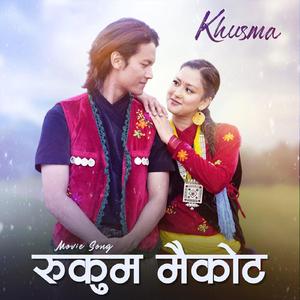 Rukum Maikot (From "Khushma")
