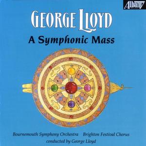 Lloyd: A Symphonic Mass: Sanctus and Benedictus