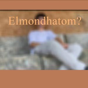Elmondhatom
