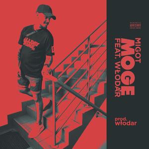 Mogę (feat. Włodar)