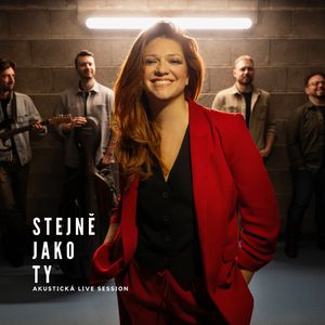 Stejně jako ty (Akustická Live Session)