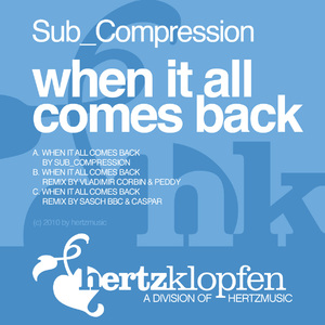 When It All Comes Back (Sasch BBC & Caspar Remix)