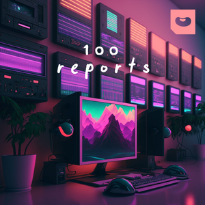 100 Reports