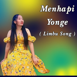 Menhapi Yong (Limbu Song)
