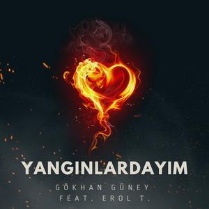 Yangınlardayım (feat. Erol T.)