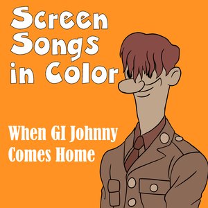 When GI Johnny Comes Home