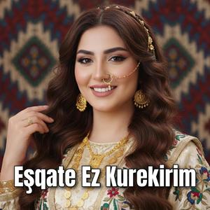 Eşqate Ez Korekirim