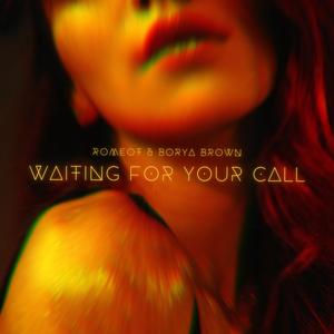 Waiting For Your Call