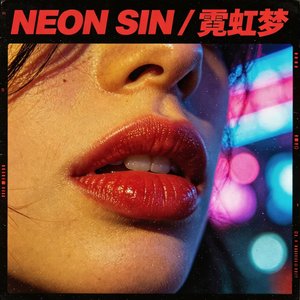 Neon Sin/霓虹梦